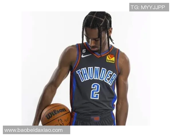 谢伊吉尔杰斯亚历山大如何在NBA赛场上崭露头角与提升个人实力