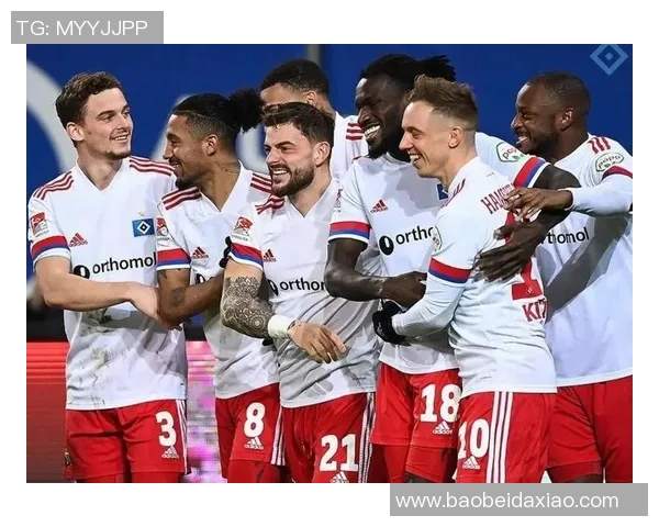 塔尔与汉堡对决数据分析揭示比赛关键因素与战术布局 塔尔与汉堡对决数据分析揭示比赛关键因素与战术布局