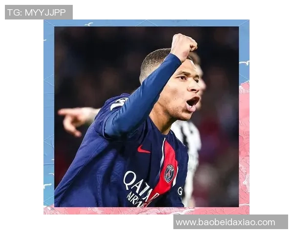 姆巴佩引领法国足球新纪元未来之星如何改变世界足坛格局 姆巴佩引领法国足球新纪元未来之星如何改变世界足坛格局