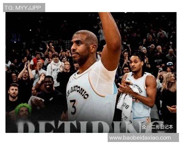 克里斯保罗:从篮球天才到NBA传奇的辉煌历程与影响力分析 克里斯保罗:从篮球天才到NBA传奇的辉煌历程与影响力分析